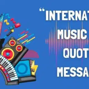 International Music Day Quotes, Messages