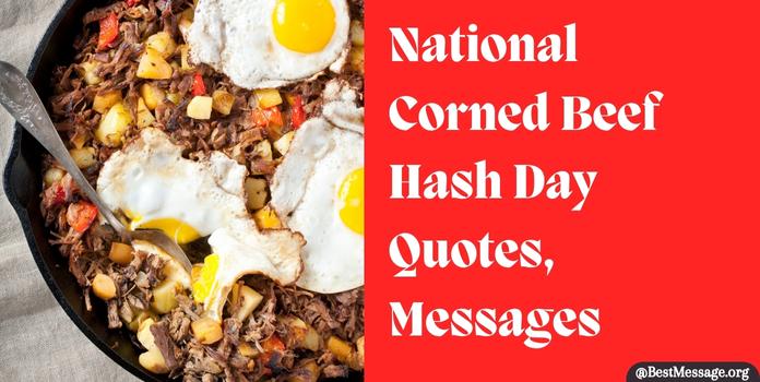 Corned Beef Hash Day Messages, Wishes, Quotes