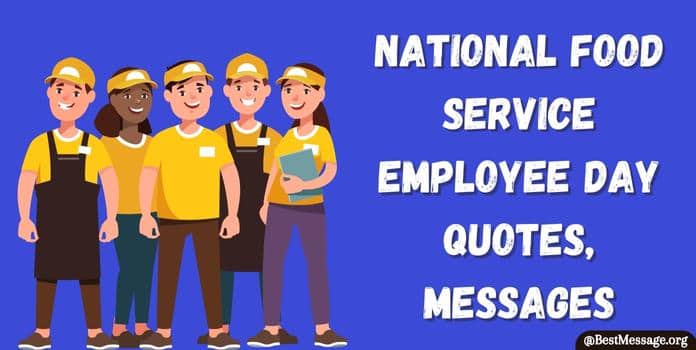 Food Service Employee Day Quotes, Messages