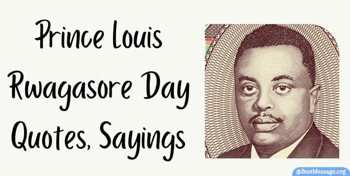Prince Louis Rwagasore Day Quotes