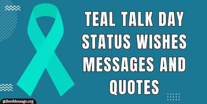 Teal Talk Day Status Messages and Quotes