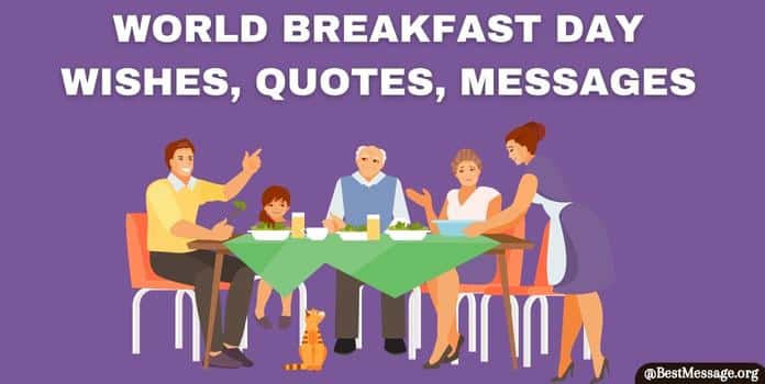 Better Breakfast Day Quotes, Messages, Captions