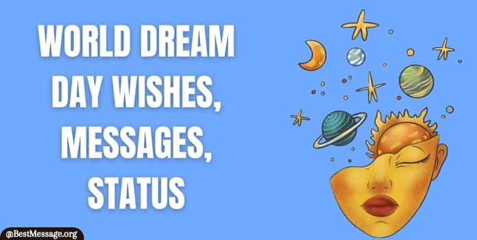 World Dream Day Wishes, Messages
