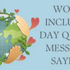 World Inclusion Day Quotes, Messages