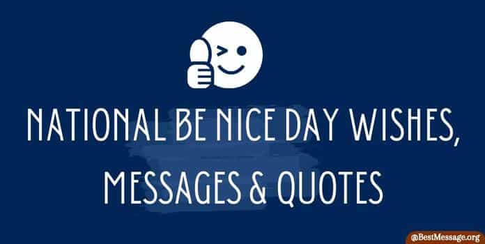 national be nice day wishes Image messages