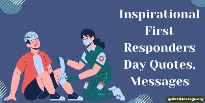 Inspirational First Responders Day Quotes, Messages