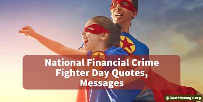 Financial Crime Fighter Day Quotes, Messages
