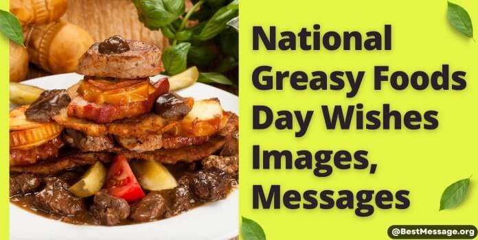 Greasy Foods Day Wishes Images, Messages