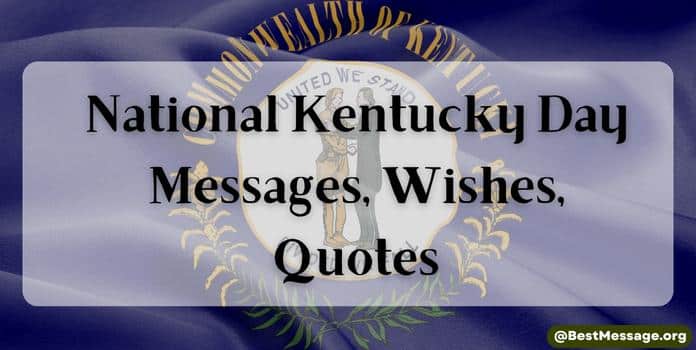 National Kentucky Day Messages, Quotes