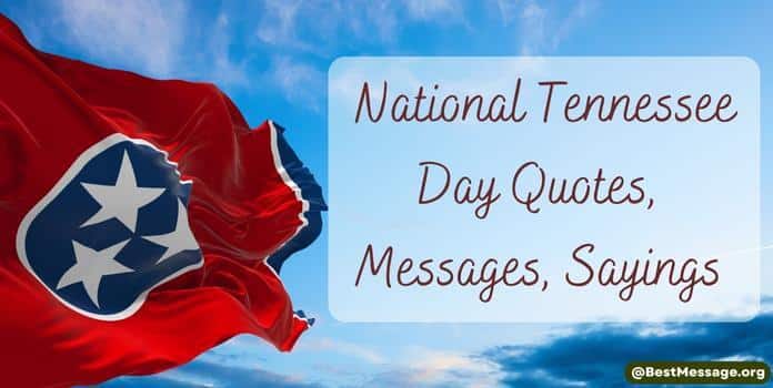 National Tennessee Day Quotes, Messages