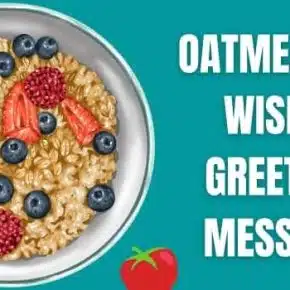 Oatmeal Day Greetings Messages Quotes