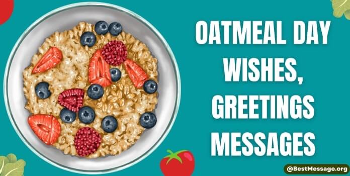 Oatmeal Day Greetings Messages Quotes