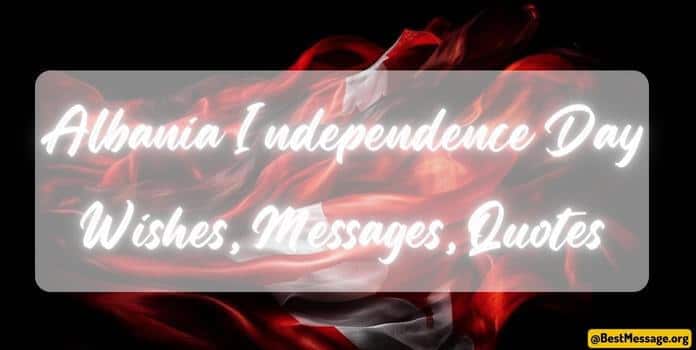 Albania Independence Day Wishes, Messages