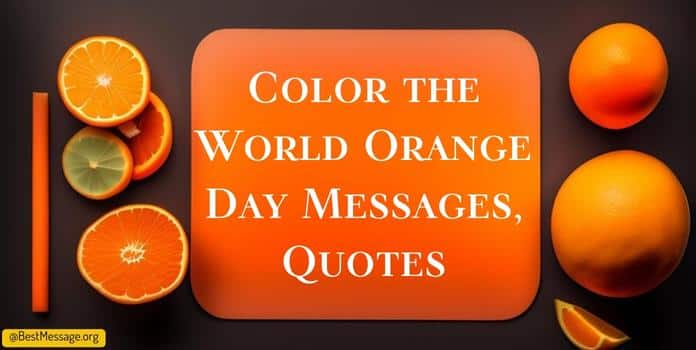 Color the World Orange Day Messages, Quotes