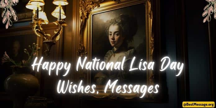 Happy National Lisa Day Messages, Quotes