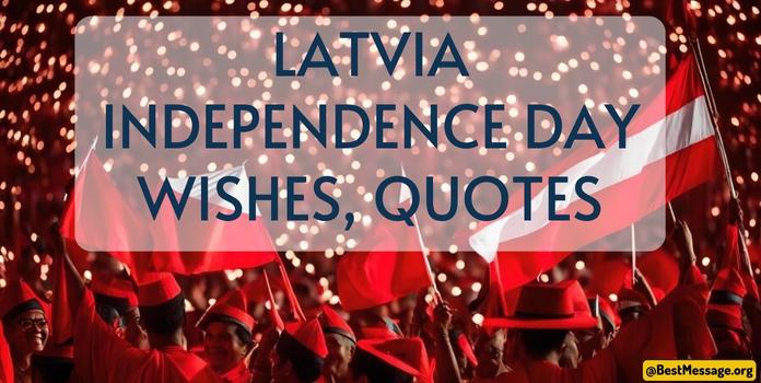 Latvia Independence Day Wishes, Quotes