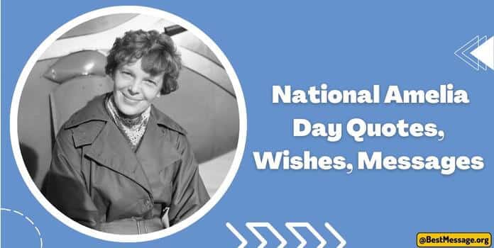 National Amelia Day Quotes, Wishes