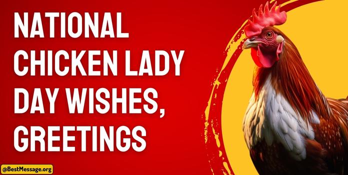 Chicken Lady Day Wishes, Messages