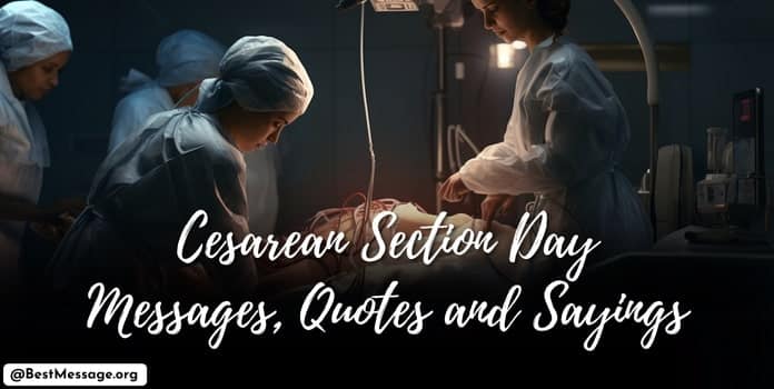 Cesarean Section Day Messages, Quotes