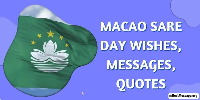 Macao SARE Day Wishes, Messages, Quotes