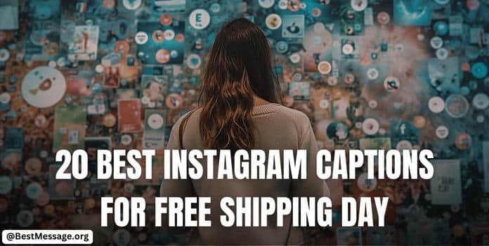 National Free Shipping Day Quotes, Captions