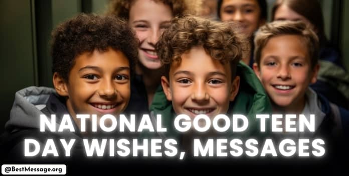 National Good Teen Day: Messages, Quotes