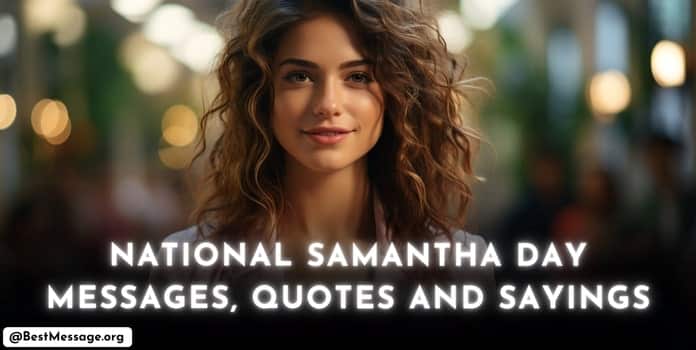 National Samantha Day Messages, Quotes