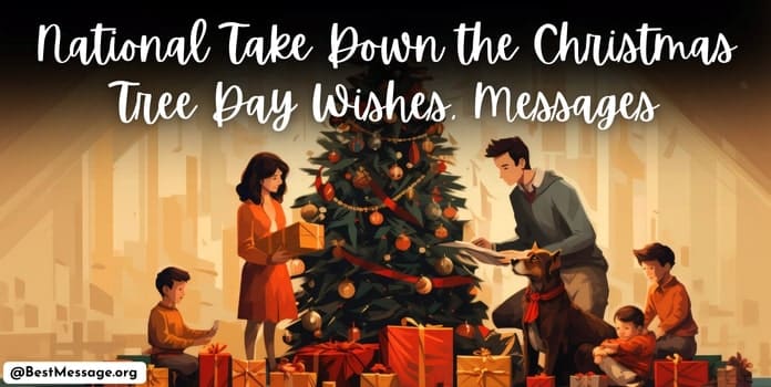 National Take Down the Christmas Tree Day Messages Image