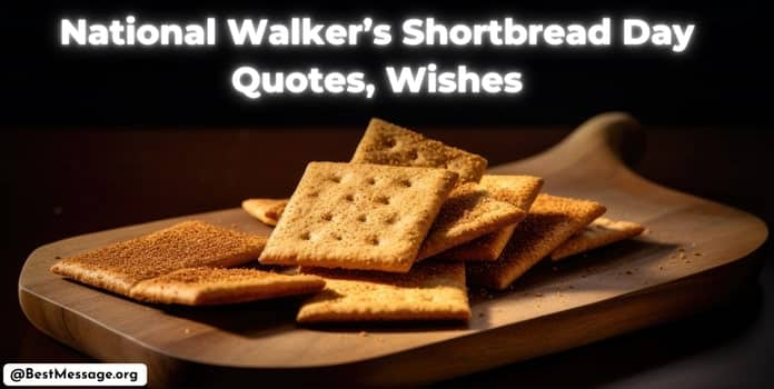 National Walker’s Shortbread Day Wishes, Messages