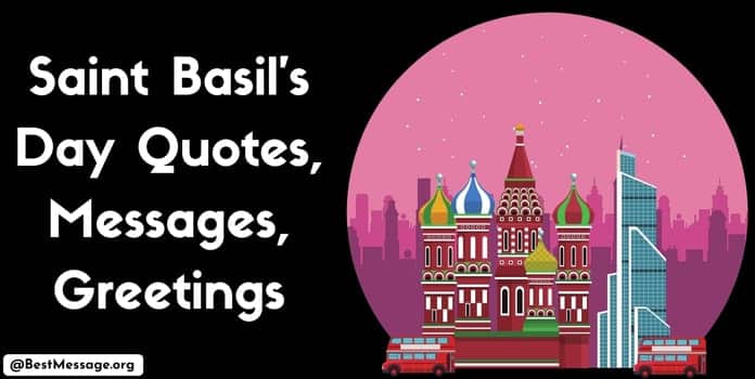 Saint Basil's Day Quotes, Messages, Sayings