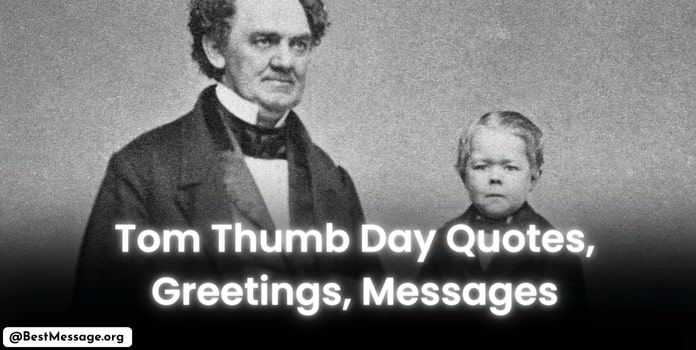 Tom Thumb Day Quotes, Messages