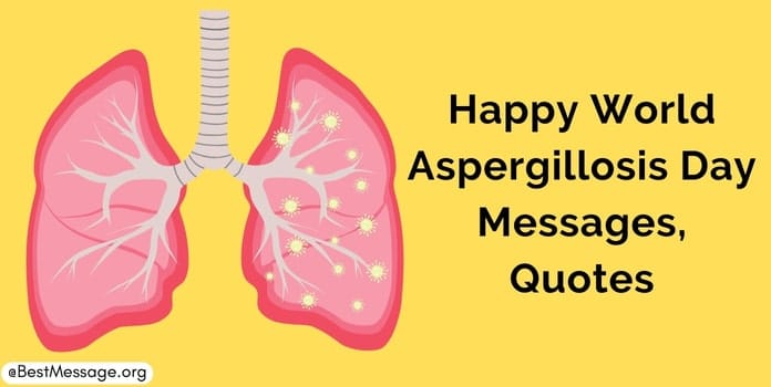Happy World Aspergillosis Day Messages, Quotes