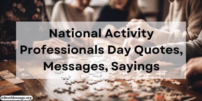 Activity Professionals Day Quotes, Messages