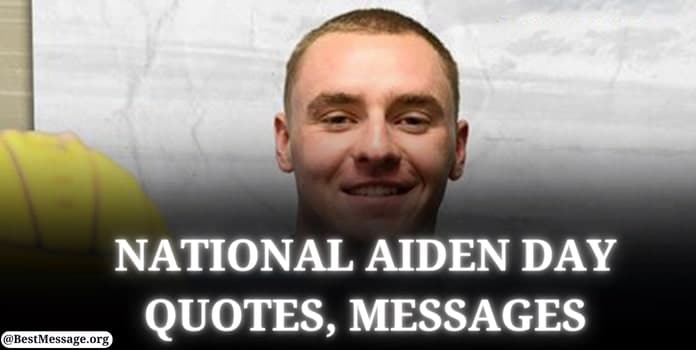 National Aiden Day Quotes, Messages