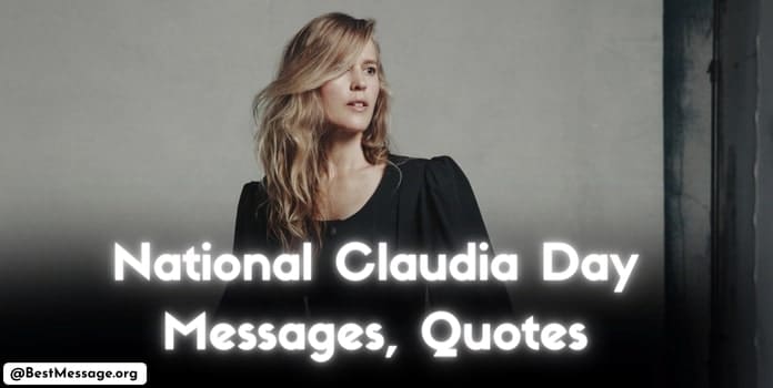 National Claudia Day Messages, Quotes