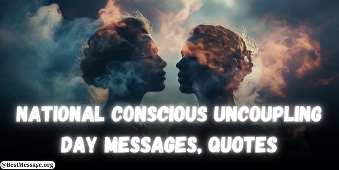 National Conscious Uncoupling Day Quotes Sayings