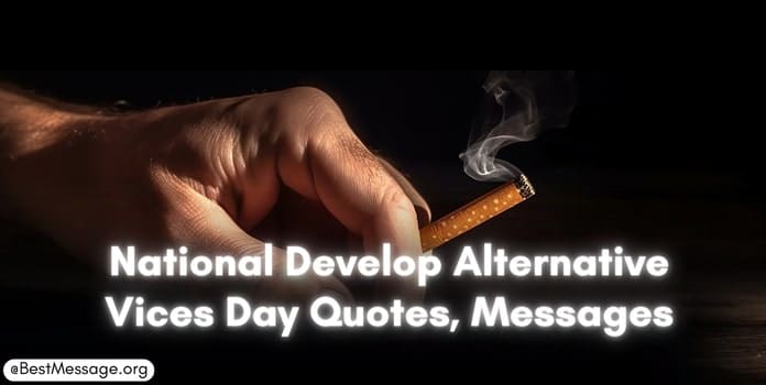 National Develop Alternative Vices Day Quotes, Messages