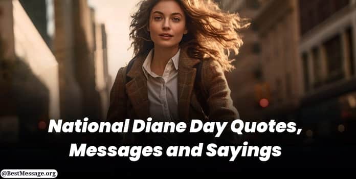 National Diane Day Quotes, Messages