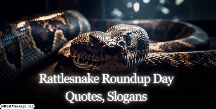 Rattlesnake Roundup Day Quotes, Slogans