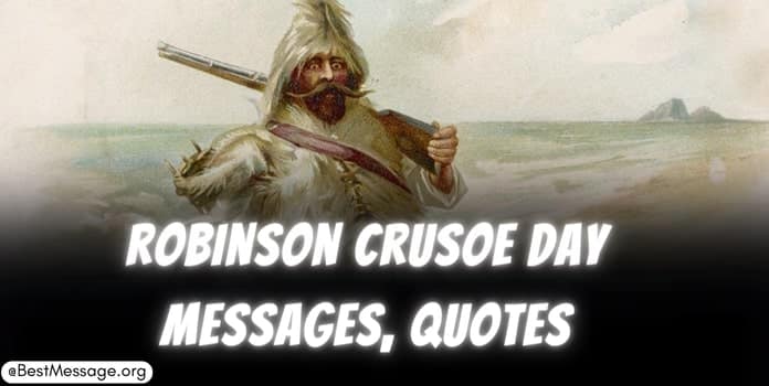 Robinson Crusoe Day Messages, Quotes