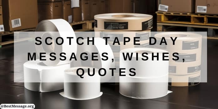 Scotch Tape Day Messages, Wishes, Quotes