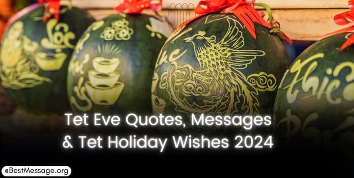 Tet Eve Quotes, Messages Wishes
