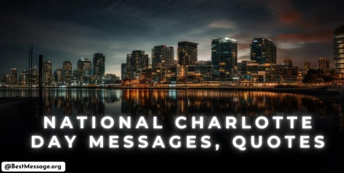 National Charlotte Day Messages, Quotes