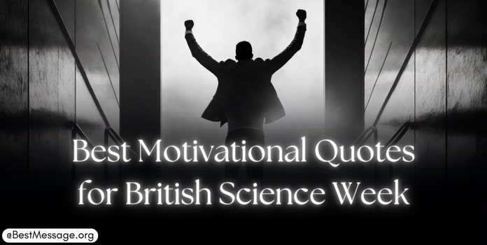 British Science Week Quotes Messages