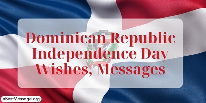 Dominican Republic Independence Day Quotes, Messages images
