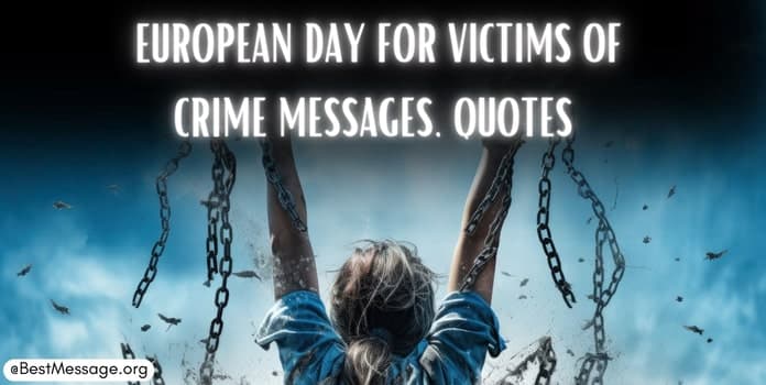 European Day for Victims of Crime Messages, Quotes