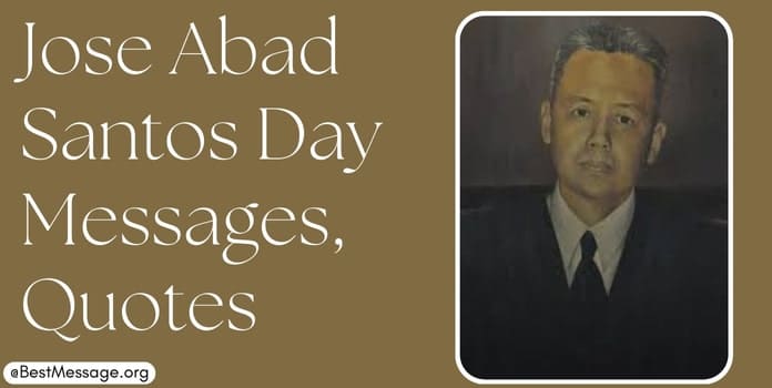 Jose Abad Santos Day Messages, Quotes