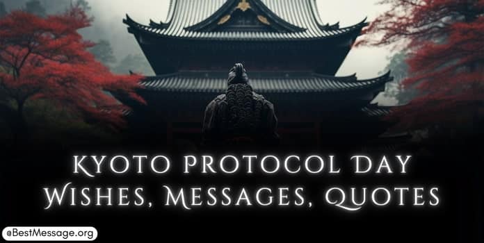 Kyoto Protocol Day Messages, Quotes