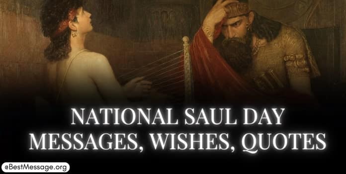 National Saul Day Messages, Quotes
