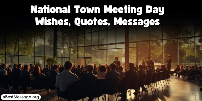 National Town Meeting Day Wishes, Quotes